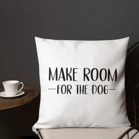Anyone with a dog would proudly use this 'Make Room For The Dog' pillow!